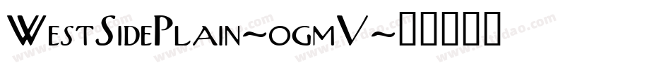 WestSidePlain-ogmV字体转换