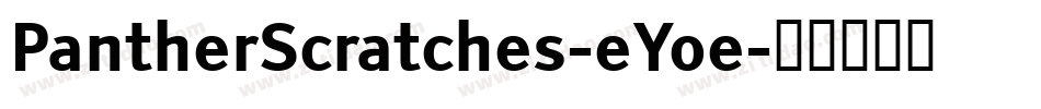 PantherScratches-eYoe字体转换
