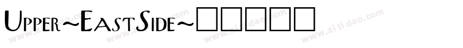 Upper-EastSide字体转换
