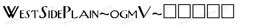 WestSidePlain-ogmV字体转换