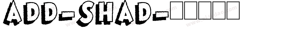 ADD-SHAD字体转换