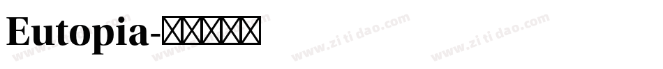 Eutopia字体转换