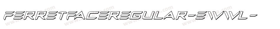 FerretFaceRegular-EwWl字体转换