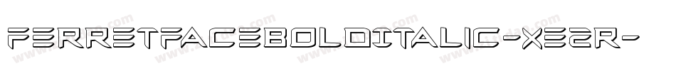 FerretFaceBoldItalic-xE2R字体转换