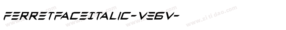 FerretFaceItalic-V36V字体转换