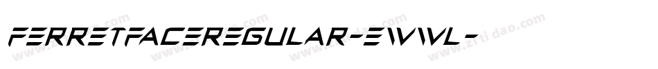 FerretFaceRegular-EwWl字体转换