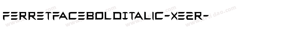 FerretFaceBoldItalic-xE2R字体转换