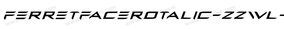 FerretFaceRotalic-zZwl字体转换