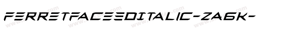 FerretFace3DItalic-ZA6K字体转换