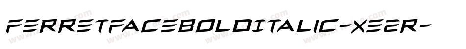 FerretFaceBoldItalic-xE2R字体转换