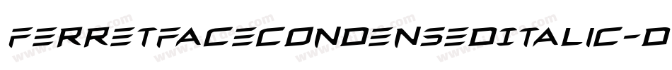 FerretFaceCondensedItalic-DvZ0字体转换