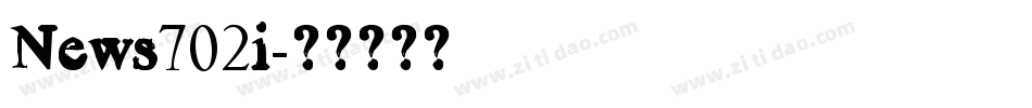 News702i字体转换