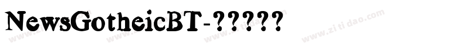 NewsGotheicBT字体转换