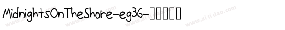 MidnightsOnTheShore-eg36字体转换