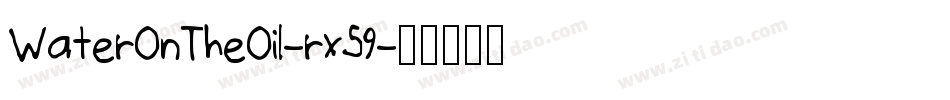 WaterOnTheOil-rx59字体转换