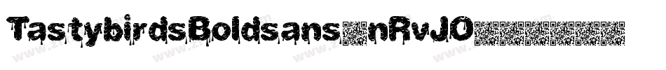 TastybirdsBoldsans-nRvJO字体转换