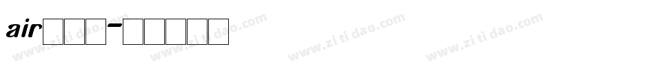 air换字体字体转换