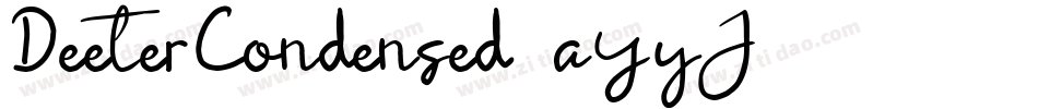 DeeterCondensed-aYyJ字体转换