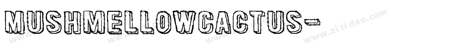 MushmellowCactus字体转换