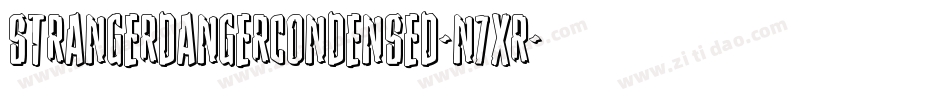 StrangerDangerCondensed-n7XR字体转换