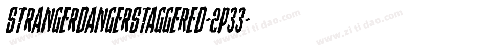 StrangerDangerStaggered-2p33字体转换