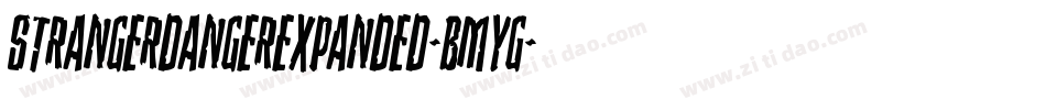 StrangerDangerExpanded-BMYG字体转换
