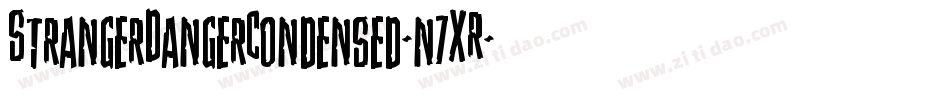 StrangerDangerCondensed-n7XR字体转换