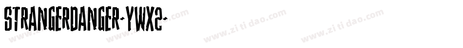 StrangerDanger-yWX2字体转换