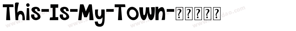 This-Is-My-Town字体转换