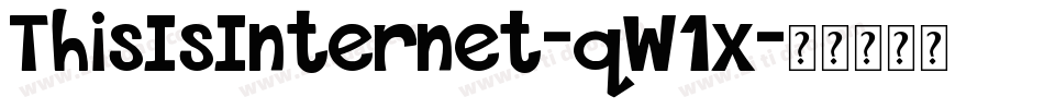 ThisIsInternet-qW1x字体转换