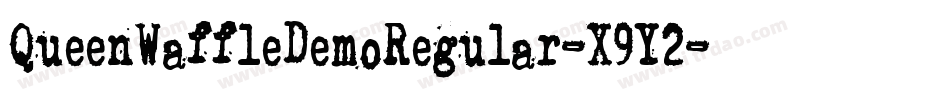 QueenWaffleDemoRegular-X9Y2字体转换