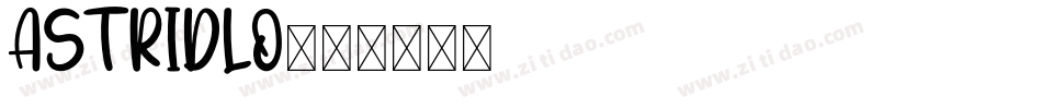 ASTRIDLO字体转换