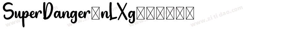 SuperDanger-nLXg字体转换