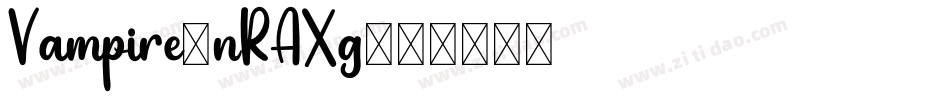 Vampire-nRAXg字体转换