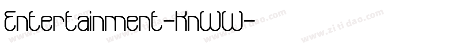 Entertainment-KnWW字体转换