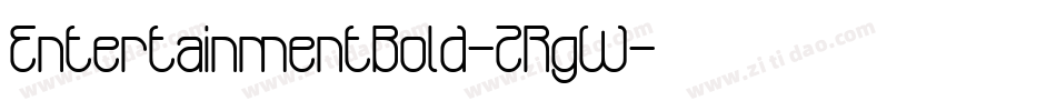 EntertainmentBold-2RgW字体转换