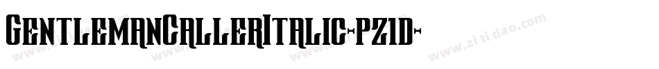 GentlemanCallerItalic-pz1d字体转换