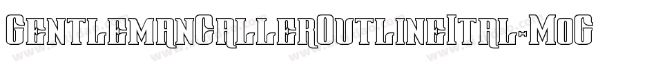 GentlemanCallerOutlineItal-MoGp字体转换