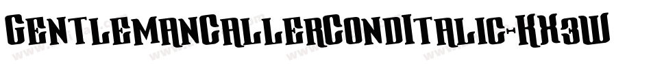 GentlemanCallerCondItalic-KX3W字体转换