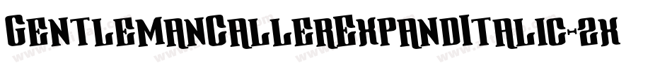 GentlemanCallerExpandItalic-2x0W字体转换