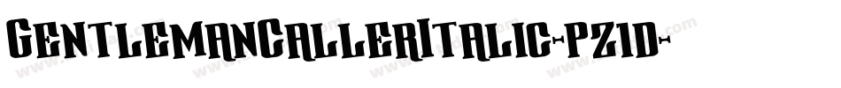 GentlemanCallerItalic-pz1d字体转换