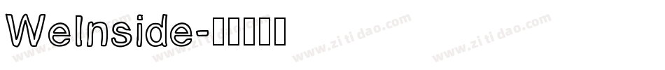 WeInside字体转换