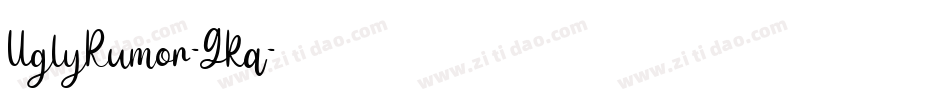 UglyRumor-GKq字体转换 UglyRumor-GKq字体转换