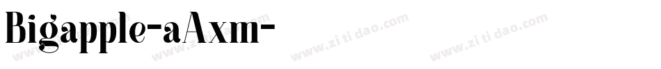 Bigapple-aAxm字体转换