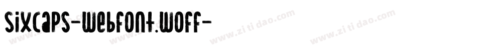 SixCaps-webfont.woff字体转换