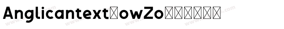 Anglicantext-owZo字体转换