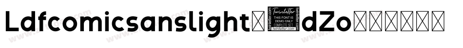 Ldfcomicsanslight-6dZo字体转换