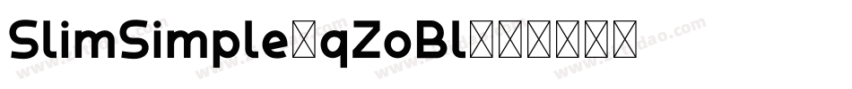 SlimSimple-qZoBl字体转换