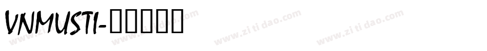 VNMUSTI字体转换