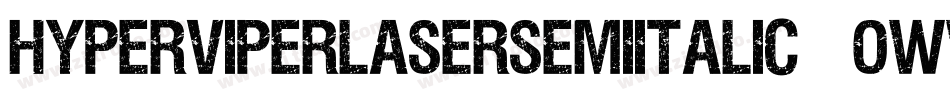 HyperViperLaserSemiItalic-owwOo字体转换